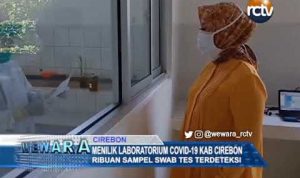 Menilik Laboratorium Covid-19 Kabupaten Cirebon