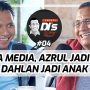 Bicara Media, Azrul jadi Abah, Dahlan Iskan Jadi Anak