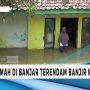 Enam Rumah di Banjar Direndam Banjir