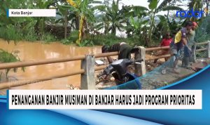 Penanganan Banjir Musiman di Banjar Jadi Program Prioritas