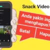 Cara Menghapus Video Di Snack Video Permanen Dengan Mudah!
