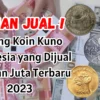 5 Uang Koin Kuno Indonesia yang Dijual Ratusan Juta Terbaru 2023, Buruan Jual!