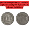 Warga Palembang Bisa Kaya Dadakan, Jual Uang Koin Kuno Rp100 Rumah Gadang Seharga Rp100 Juta