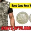 Dengan Uang Rp70.000 Kamu Bisa Miliki Kaos Uang Koin 100 Rupiah, Simak Penjelasannya!