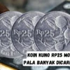 Koin Kuno Rp25 Motif Buah Pala Banyak Dicari Kolektor