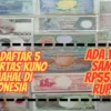 Ini Nih Daftar 5 Uang Kertas Kuno Termahal di Indonesia, Ada yang Sampai Rp55 Juta Rupiah