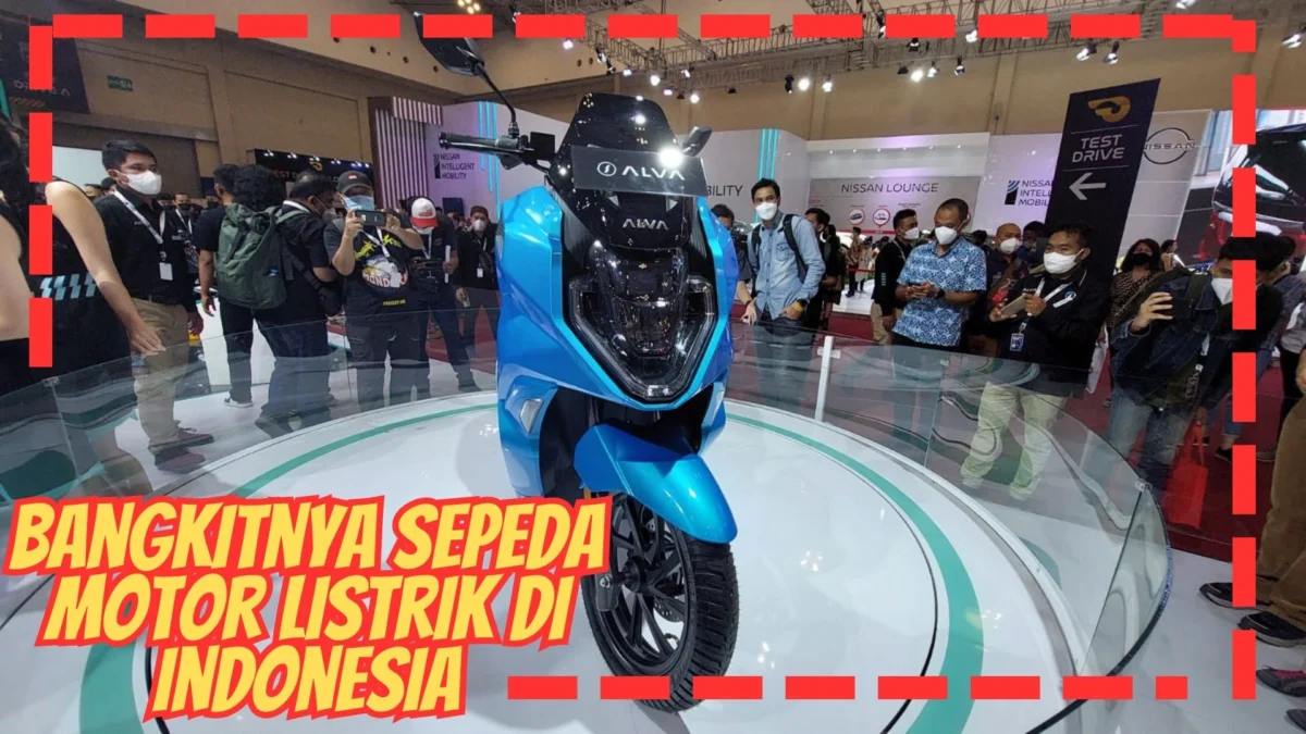 Bangkitnya Sepeda Motor Listrik di Indonesia