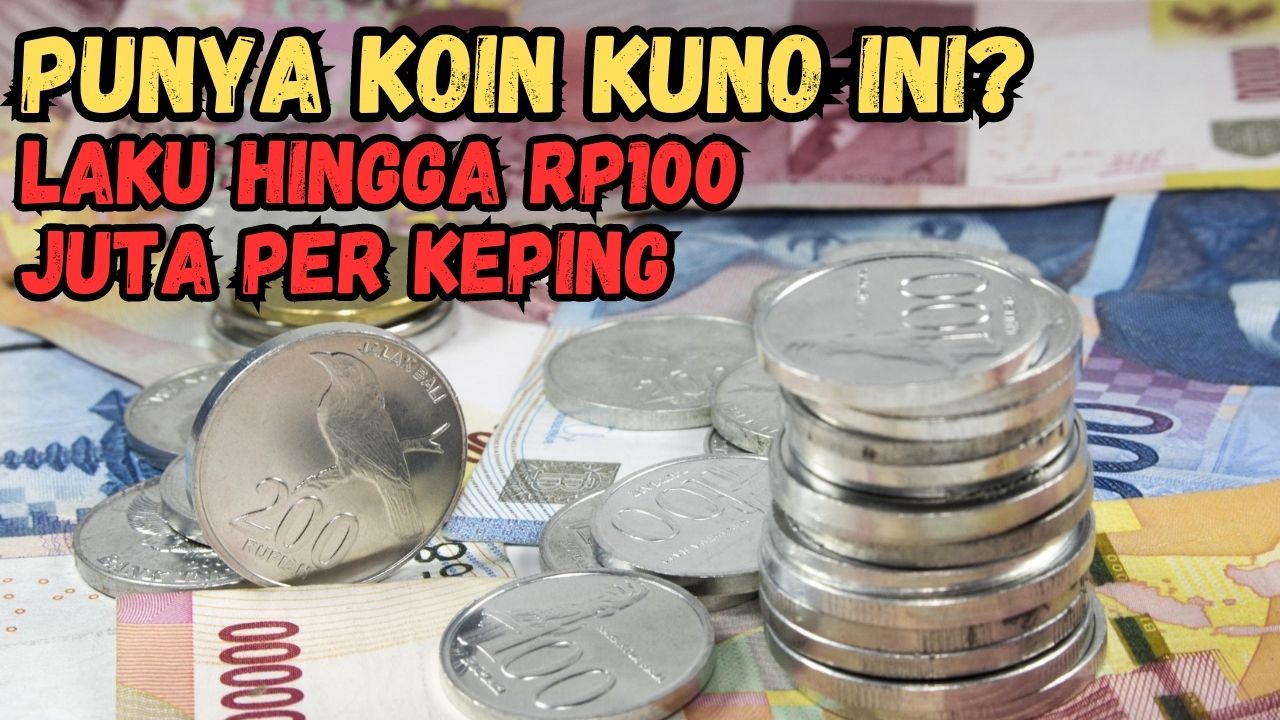 Langsung Kaya Jika Punya Koin Kuno Ini Bisa Laku Hingga Rp100 Juta Per