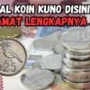 Investor Cari Koin Kuno Ini, Beri Harga Rp60 Juta Per Keping, Cek Selengkapnya!