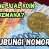 Bakal Dibeli Rp10 Juta Jika Anda Punya Koin Kuno Ini, Langsung Hubungi Nomor Ini!