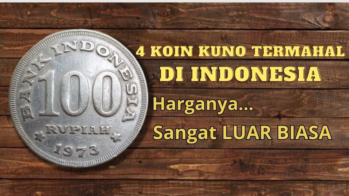 Mantap! 4 Koin Kuno Termahal di Indonesia yang Dicari Kolektor, Harga 100 Juta Rupiah Perkeping
