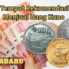 Tempat Rekomendasi untuk Menjual Uang Kuno dengan Harga Tinggi