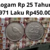 Ini Nih! Uang Logam Rp 25 Tahun Emisi 1971: Koin Bersejarah yang Membuat Kolektor Terpukau dan Bisa Laku Hingga Rp450.000