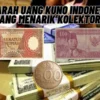 Inilah Sejarah Uang Kuno Indonesia yang Menarik Kolektor, Simak Selengkapnya Disini