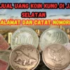 Tempat Jual Uang Koin Kuno Di Jakarta Selatan, Lengkap Alamat dan Catat Nomornya