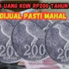 Harga Uang Koin Rp200 Tahun 2003 Ini Dijual Pasti Mahal, Begini Penjelasannya!