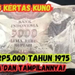 Uang Kertas Kuno Rp5.000 Tahun 1975, Harga dan Cara Jualnya!