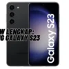 Review Lengkap: Samsung Galaxy S23, Cek Selengkapnya Disini