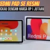 Yakin Gak Mau Beli! Xiaomi Redmi Pad SE Resmi, Tablet Terjangkau dengan Harga Rp 1 Jutaan
