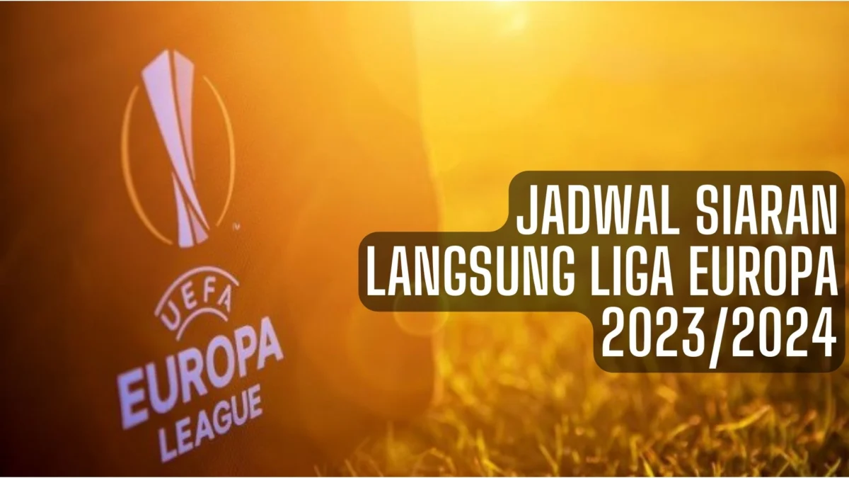 Ini Jadwal Siaran Langsung Liga Europa 2023/2024, Pekan Pertama Langsung Di Vidio