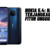 Nokia 5.4: Harga Terjangkau dengan Fitur Unggulan, Simak Penjelasannya Disini