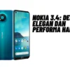Nokia 3.4: Desain Elegan dan Performa Handal, Simak Selengkapnya Disini