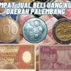 Alamat Lengkap! Tempat Jual Beli Uang Kuno Daerah Palembang, Simak Penjelasannya Disini