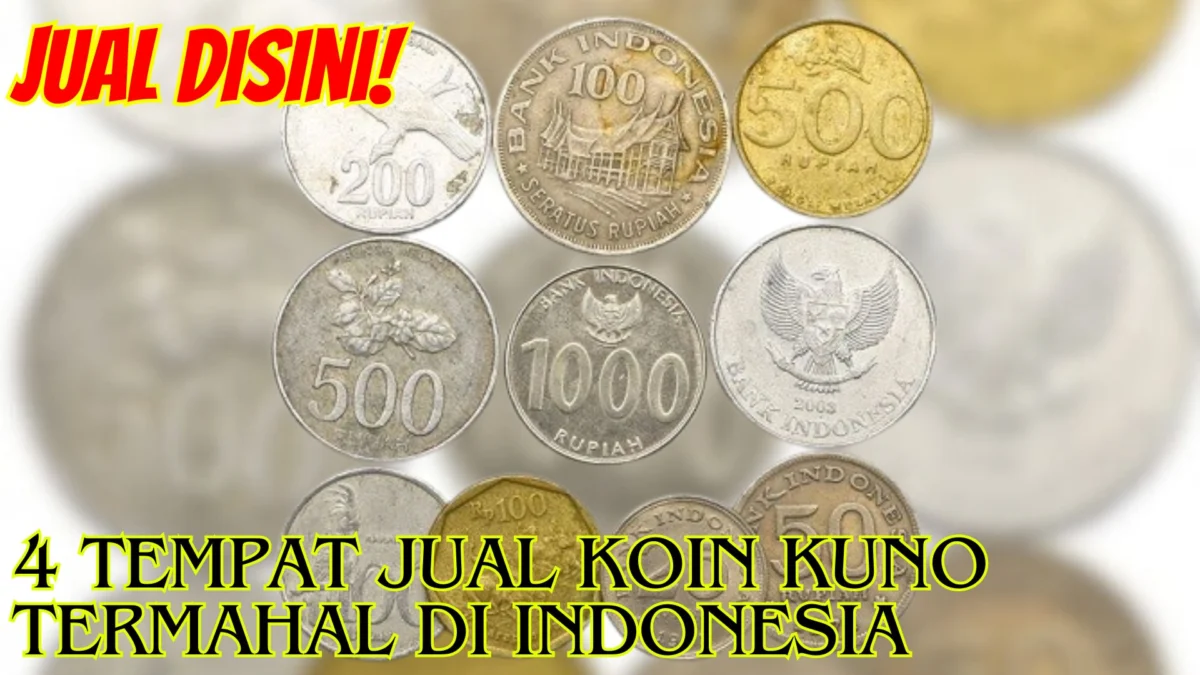 Baru Nih! 4 Tempat Jual Koin Kuno Termahal di Indonesia yang Harganya Tembus Ratusan Juta