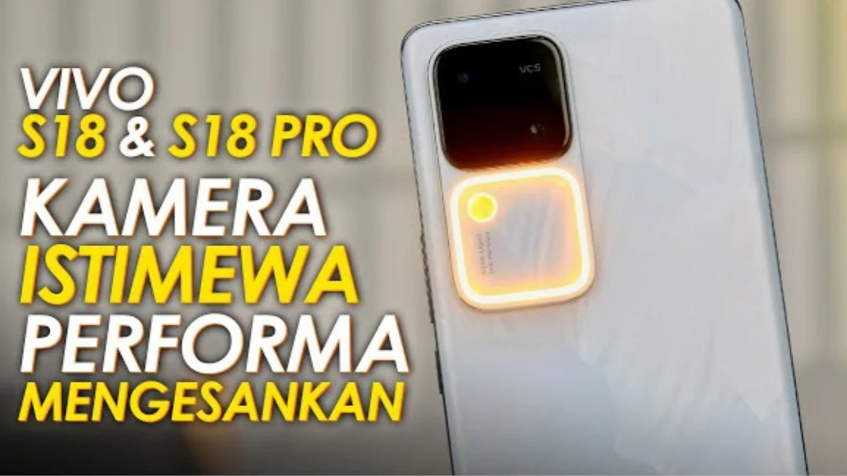 Perfoma Ok! Review HP VIVO S18 & VIVO S18 Pro, Ini Harga & Spesifikasi Indonesia