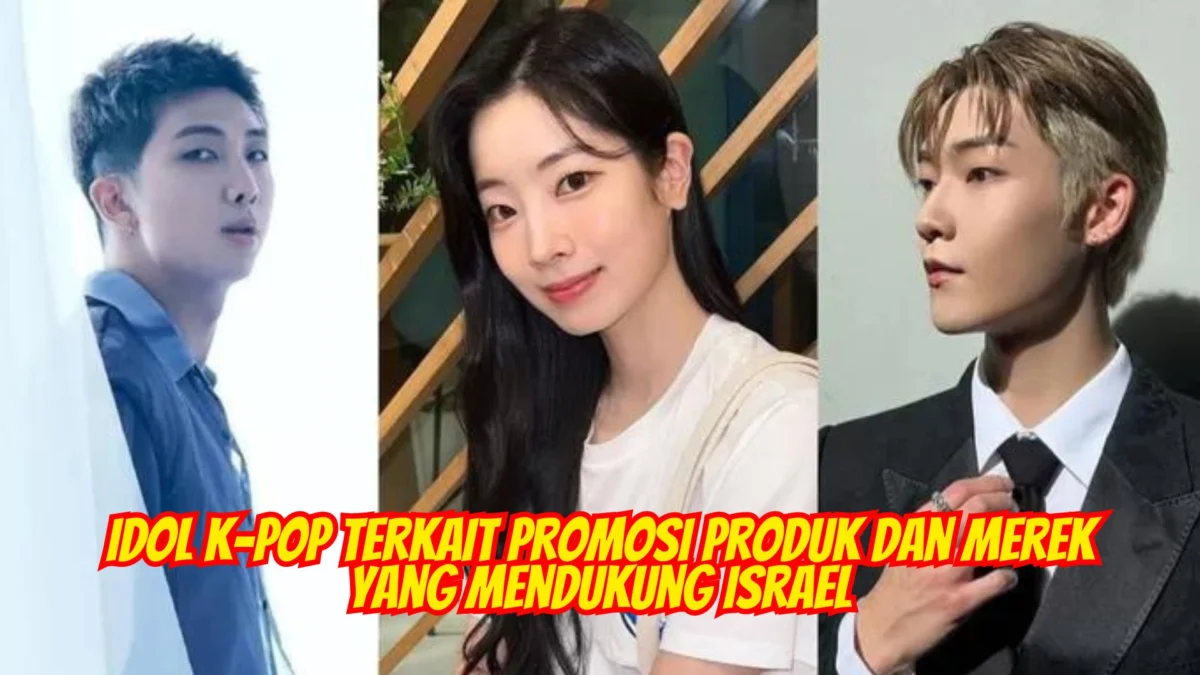 Kontroversi Idol K-pop Terkait Promosi Produk dan Merek yang Mendukung Israel: Warganet Serukan Boikot