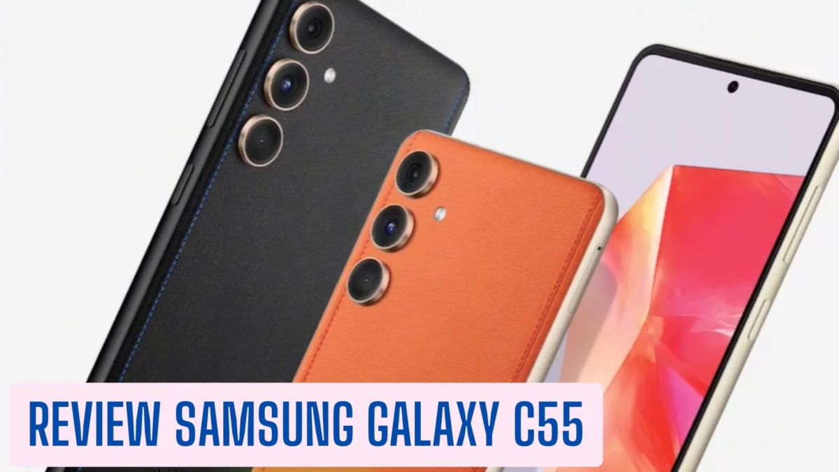 Mid-Rang Samsung Yang Beda! Review Samsung Galaxy C55, Body Dilapisi Kulit, Chip Snapdragon