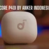 Cuma 700rban, Fiturnya Sekomplit Itu! Review Soundcore P40i by Anker Indonesia